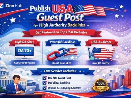 Publish Usa Guest Post For Usa Backlinks Service From High Da Websites
