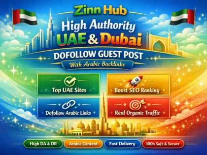 publish high authority uae and dubai dofollow guest post with arabic backlinks