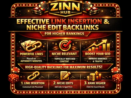 effective link insertion and niche edit backlinks for higher rankings