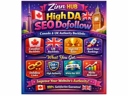 Do High Da Seo Dofollow Canada And Uk Authority Backlinks Service
