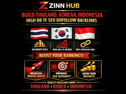 Build Thailand, Korean, Indonesia High Dr Tf Seo Dofollow Backlinks 2 Build Thailand