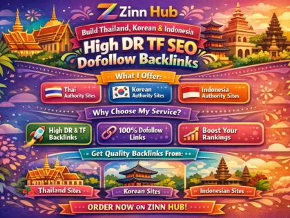 Build Thailand, Korean, Indonesia High Dr Tf Seo Dofollow Backlinks 2 Build Thailand