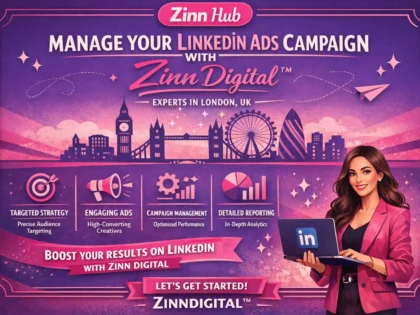 Manage your LinkedIn ads campaign with Zinn Digital ™