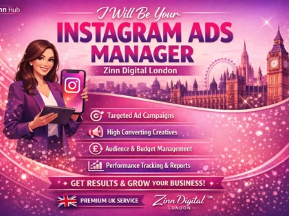 Be Your Instagram Ads Manager - Zinn Digital ™ London