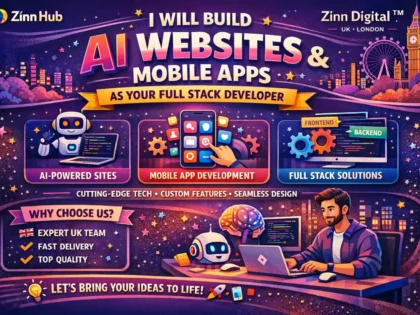 Build AI websites and mobile apps as full stack developer - Zinn Digital ™