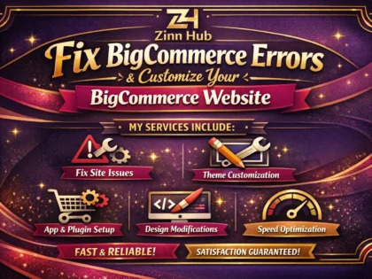 fix bigcommerce errors and customize bigcommerce website