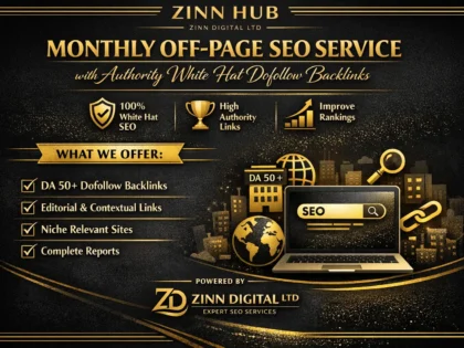 Monthly Off-Page SEO Service with Authority White Hat Dofollow Backlinks by Zinn Digital™