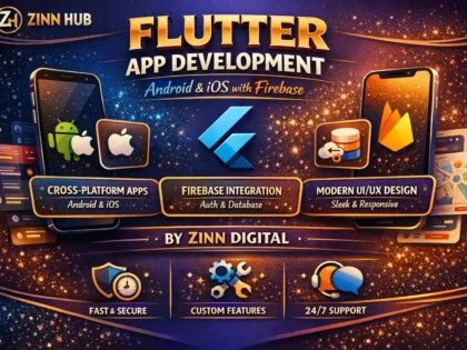 Flutter App Development For Android And Ios With Firebase By Zinn Digital ™