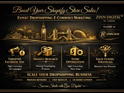 Boost Shopify Store Sales Through Expert Dropshipping & E-commerce Marketing by Zinn Digital™