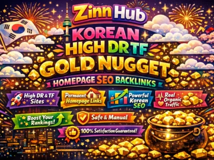 provide korean high dr tf gold nugget permanent homepage korea seo backlinks