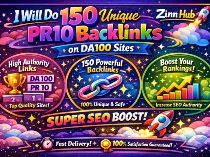 do 150 unique pr10 backlinks on da100 sites