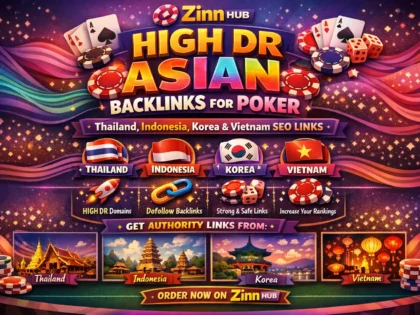 do thailand indonesan korean vietnam high DR dofollow SEO backlinks for poker