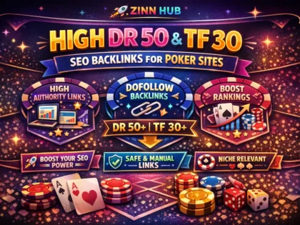 do high DR 50 and tf 30 seo dofollow backlinks for poker sites