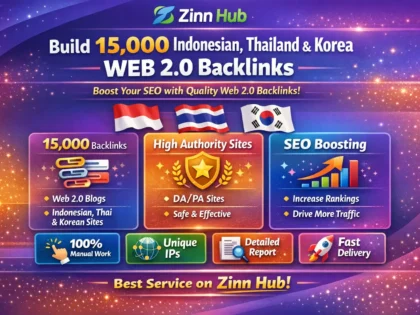 Build 15000 Indonesian Thailand Korea Web 2 0 Backlinks