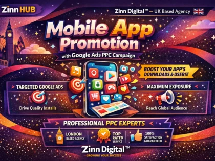 Mobile App Promotion with Google Ads PPC Campaign by Zinn Digital ™