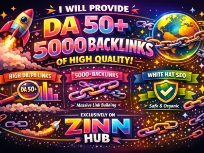 Provide Da 50 Plus 5000 Backlinks Of High Quality