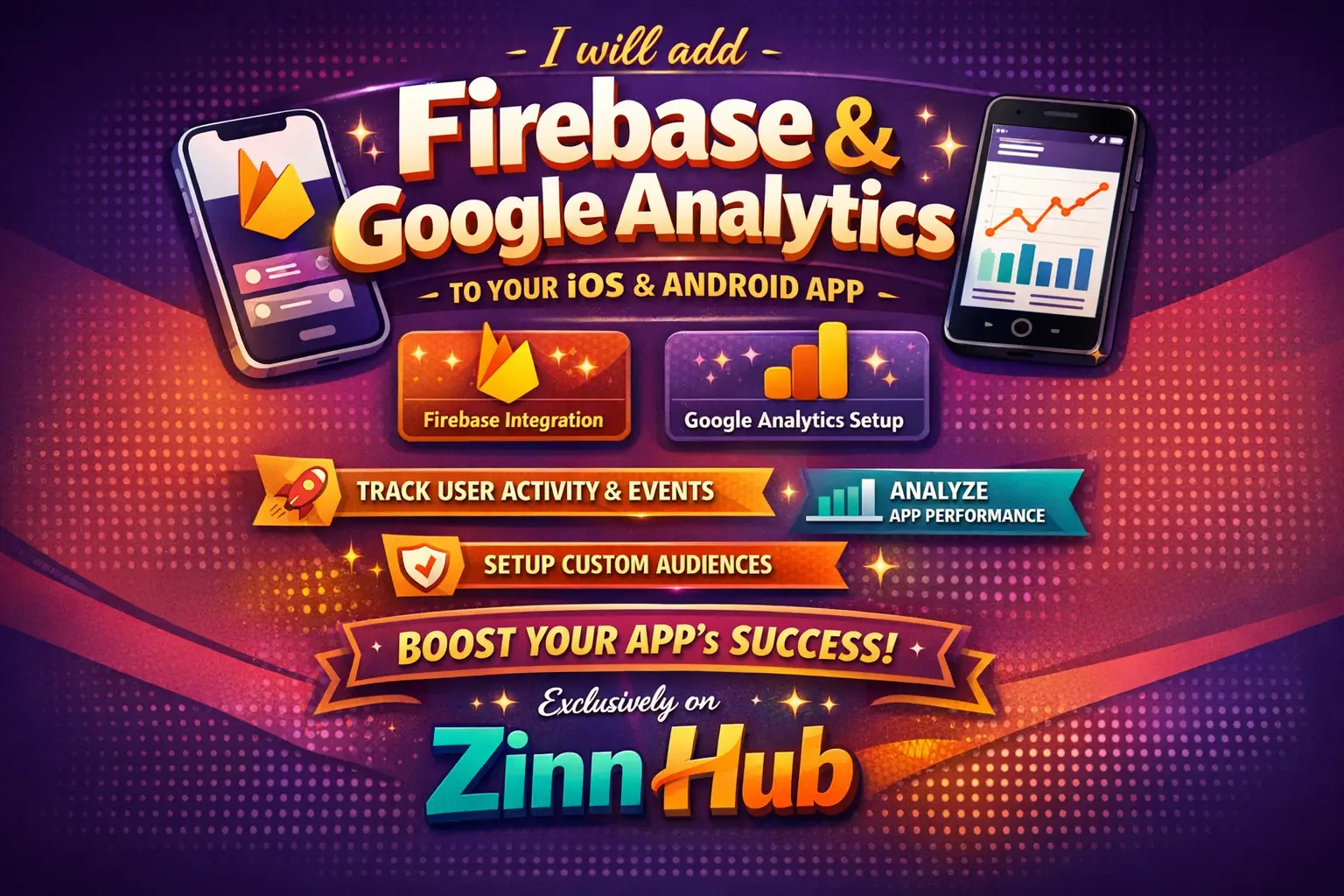 I Will Add Firebase And Google Analytics To Your Ios And Android App 1 I Will Add Firebase And Google Analytics To Your Ios And Android App
