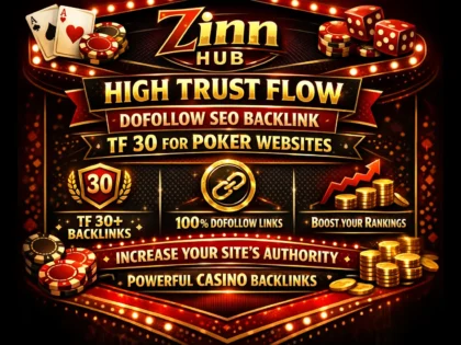 Create High Trust Flow Dofollow Seo Backlink Tf 30 For Poker Websites 2 Create High Trust Flow Dofollow Seo Backlink Tf 30 For Poker Websites