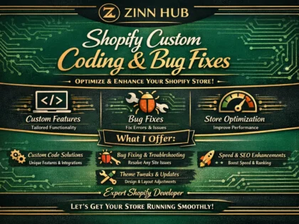 do shopify custom coding and fix bugs for your store