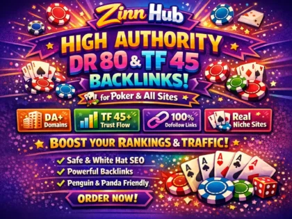 do high authority DR 80 tf 45 dofollow SEO backlinks for poker and all sites