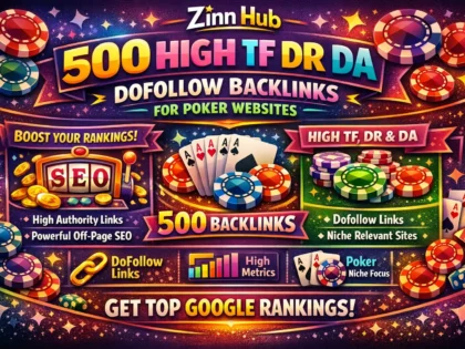 create 500 high tf DR da dofollow off page SEO backlinks for poker websites