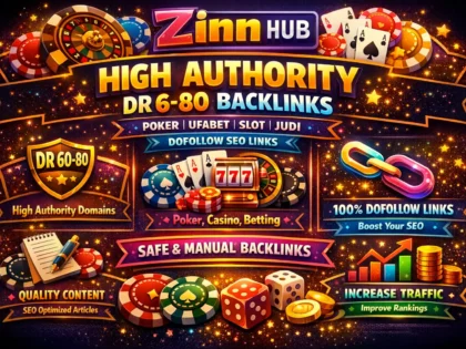 Do High Authority Dr 60 To 80 Poker Ufabet Slot Judi Dofollow Seo Backlinks
