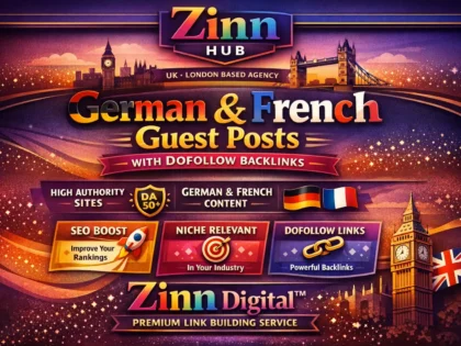German And French Guest Posts With Dofollow Backlinks By Zinn Digital ™