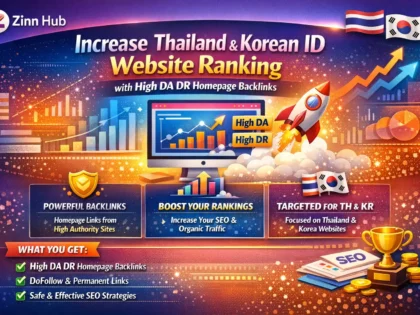 Increase Thailand Korean Id Website Ranking With High Da Dr Homepage Backlinks