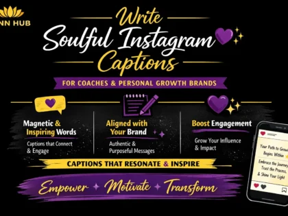 Write Soulful Instagram Captions For Coaches And Personal Growth Brands