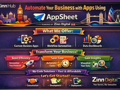 Automate Your Business with Apps Using AppSheet - Zinn Digital™