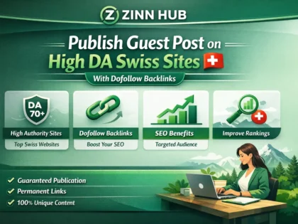 Publish Guest Post On High Da Swiss Ch Sites With Dofollow Backlinks