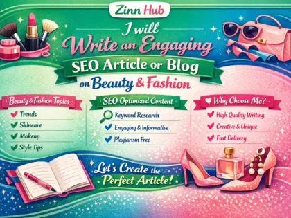 write an engaging SEO article or blog on beauty or fashion