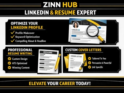 optimize your linkedin profile and write and design your resume and cover letter