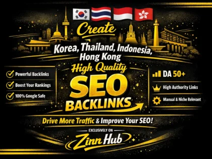 Create Korea Thailand Indonesia Hong Kong High Quality Seo Backlinks
