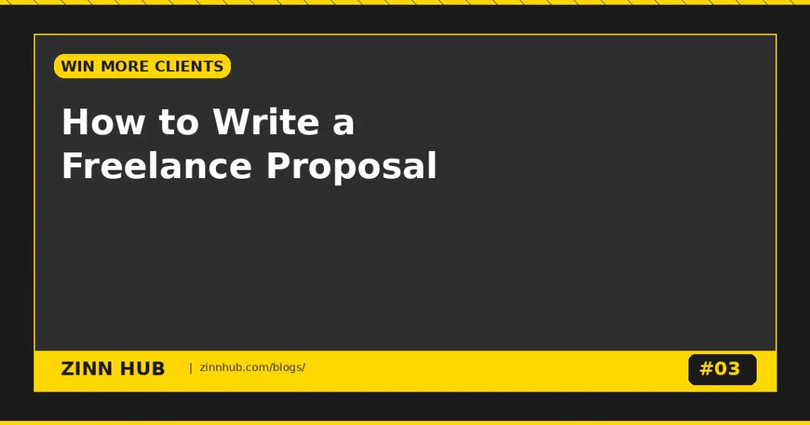 How To Write A Freelance Proposal That Actually Wins Clients
