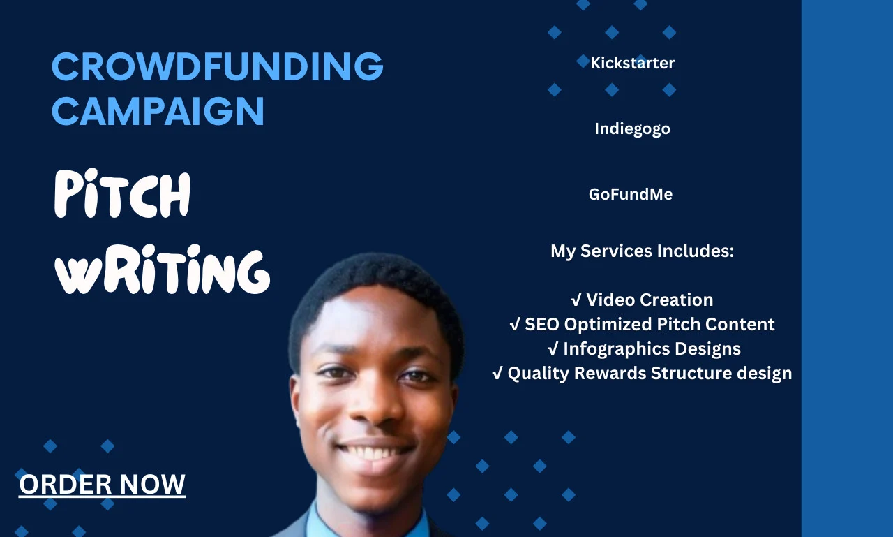 I Will Write Your Kickstarter, Indiegogo, Gofundme Crowdfunding Campaign Pitch 1 Write-Your-Kickstarter-Indiegogo-Gofundme-Crowdfunding-Campaign