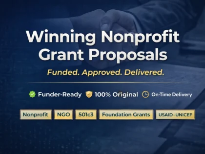 I will write a winning nonprofit grant proposal for funding approval and award