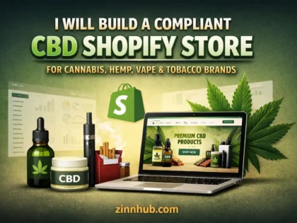 I Will Build a Compliant CBD Shopify Store for Cannabis, Hemp, Vape & Tobacco Brands