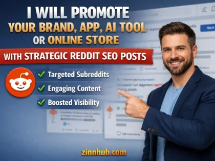 I Will Promote Your Brand, App, AI Tool or Online Store With Strategic Reddit SEO Posts