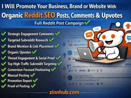I Will Promote Your Business, Brand or Website With Organic Reddit SEO Posts, Comments & Upvotes