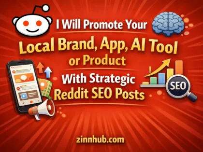 I Will Promote Your Local Brand, App, AI Tool or Product With Strategic Reddit SEO Posts