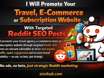 I Will Promote Your Travel, E-Commerce or Subscription Website With Targeted Reddit SEO Posts