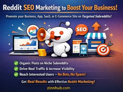 I Will Promote Your Business, App or E-Commerce Website With Organic Reddit SEO Posts