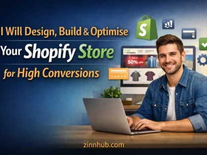 I Will Design, Build & Optimise Your Shopify Store for High Conversions