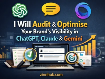 I Will Audit & Optimise Your Brand's Visibility in ChatGPT, Claude & Gemini