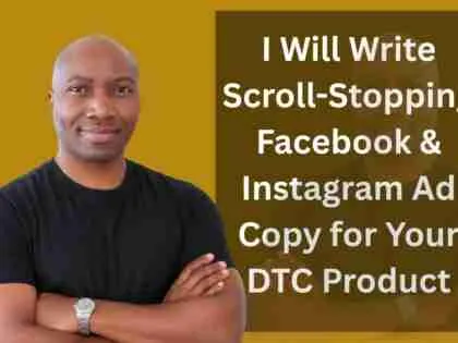 I Will Write Scroll-Stopping Facebook & Instagram Ad Copy for Your DTC Product