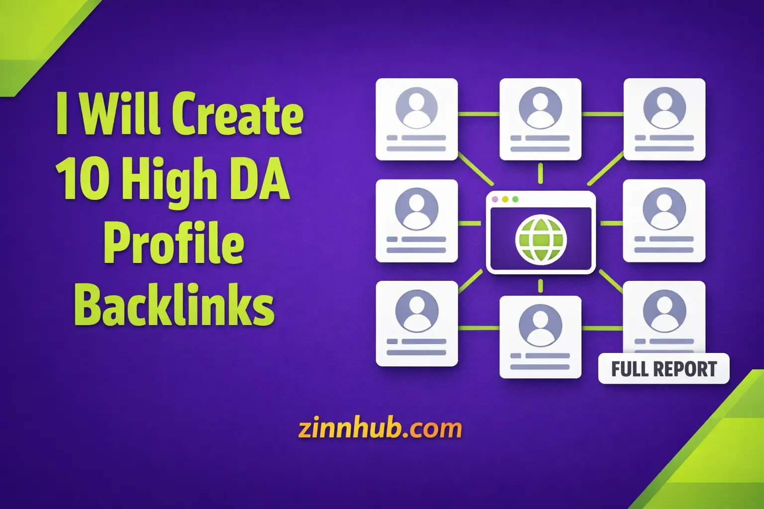 I Will Create Ten High Da Profile Backlinks With Full Report 1 I Will Create Ten High Da Profile Backlinks With Full Report — Available On Zinn Hub