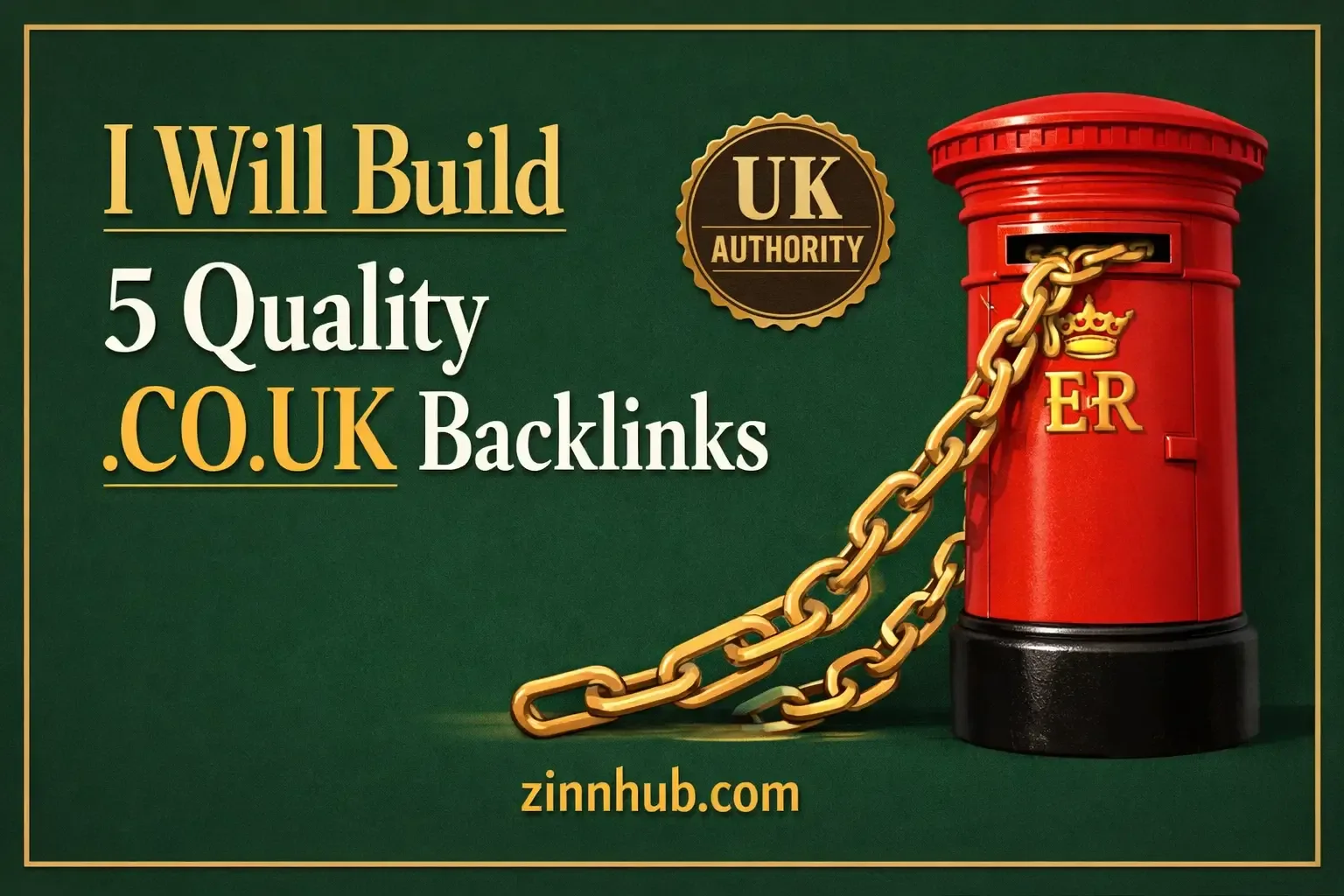I Will Build Five Quality Co Uk Backlinks For Uk Authority 1 I Will Build Five Quality Co Uk Backlinks For Uk Authority — Available On Zinn Hub