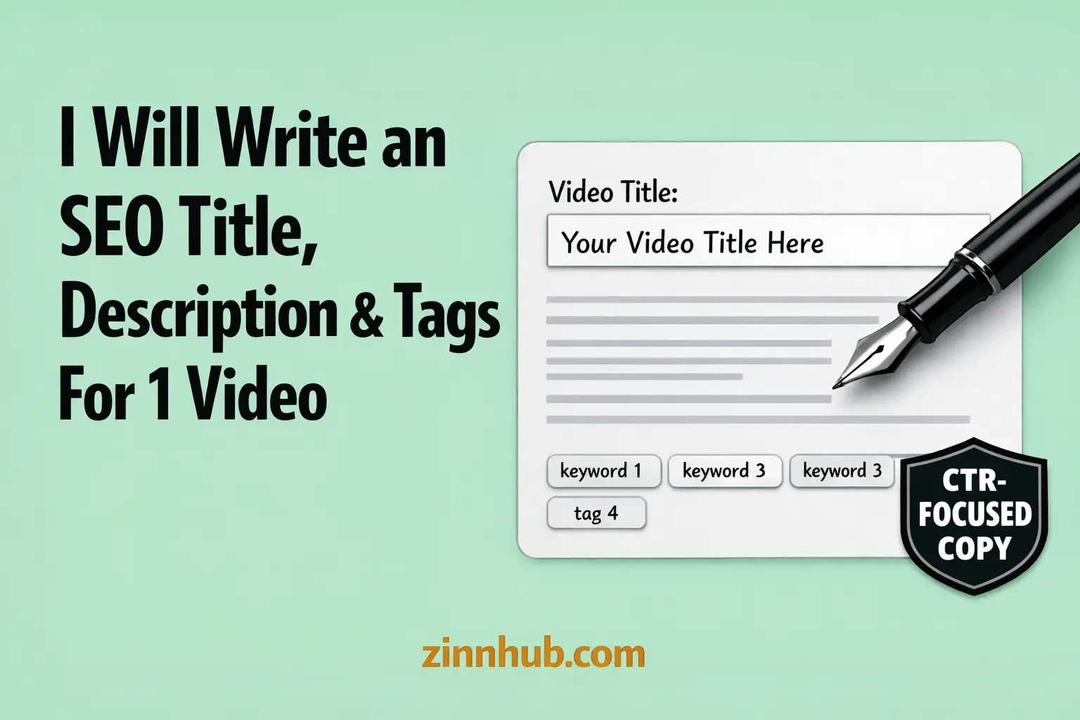 I Will Write An Seo Title Description And Tags For One Video 1 I Will Write An Seo Title Description And Tags For One Video — Available On Zinn Hub