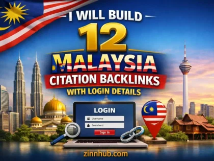 I Will Build 12 Malaysia Citation Backlinks With Login Details 2 I Will Build 12 Malaysia Citation Backlinks With Login Details — Available On Zinn Hub